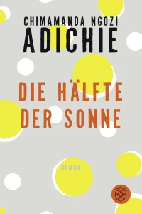 die-haelfte-der-sonne-taschenbuch-chimamanda-ngozi-adichie